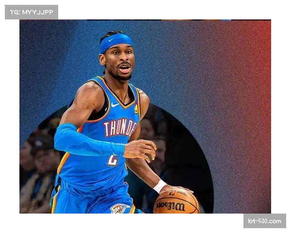 霍姆格伦护框贡献3.1帽 新秀成雷霆防守体系支柱